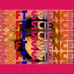 Soft Science