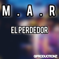 El Perdedor - Single - M.A.R