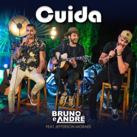 Cuida Bruno e André & Jefferson Moraes