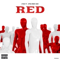 RED (feat. Xpolymer Dar) - Single - Zyad