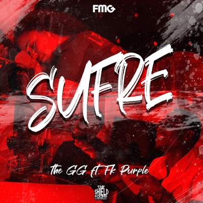 Sufre (feat. The GG & Fk Purple) - Single