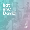 Hát Như David (feat. Phạm Đình Thái Ngân) - Single