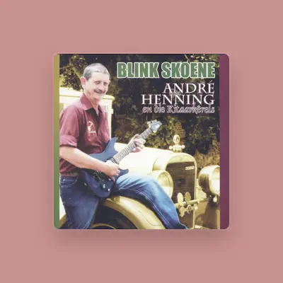 Listen to André Henning en die Kitaarkêrels, watch music videos, read bio, see tour dates & more!