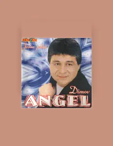 Listen to Angel Dimov, watch music videos, read bio, see tour dates & more!