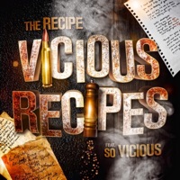 Vicious Recipes (feat. So Vicious) [Radio Edit] - Single - The Recipe