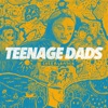 Teenage Dads - Cheerleader