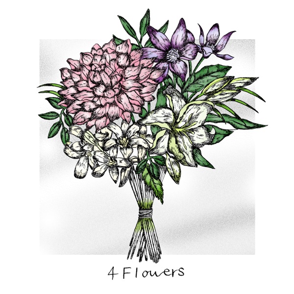4 Flowers - EP