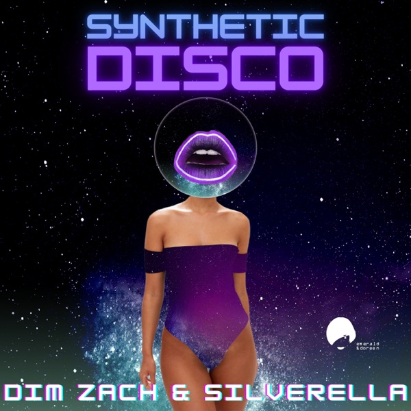Synthetic Disco (Dim Zach Remix) - EP