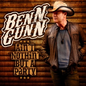Benn Gunn - Nothin' but a Party - Line Dance Music