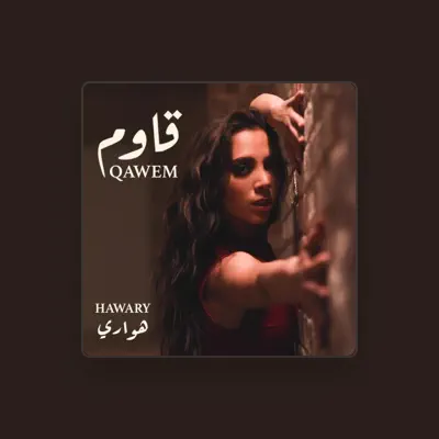 Listen to Hawary, watch music videos, read bio, see tour dates & more!
