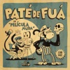 Paté de Fuá - Llévame en un Beso (feat. Lila Downs)
