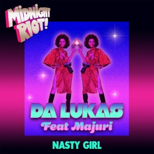 Nasty Girl (feat. Majuri) - Single