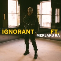 Ignorant (feat. Merlaku Ra) - Single - Zane Rosé