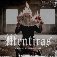 Mentiras - Single - Eximio & Bumps Inf