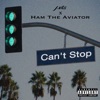 Can't Stop (feat. Ham the Aviator) - Single