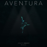 Aventura (feat. Rvsso) - Single - Jralph Music