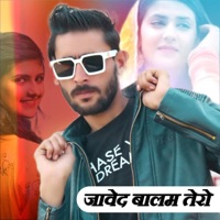 Javed Balam Tero - Javed Akhtar Alwar