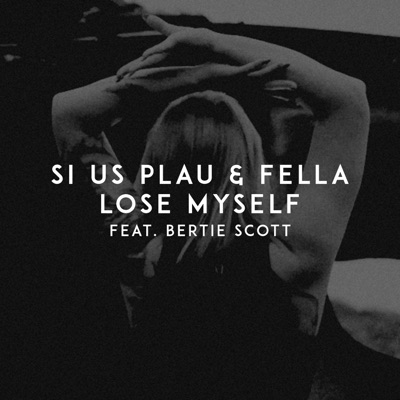 Lose Myself - Single