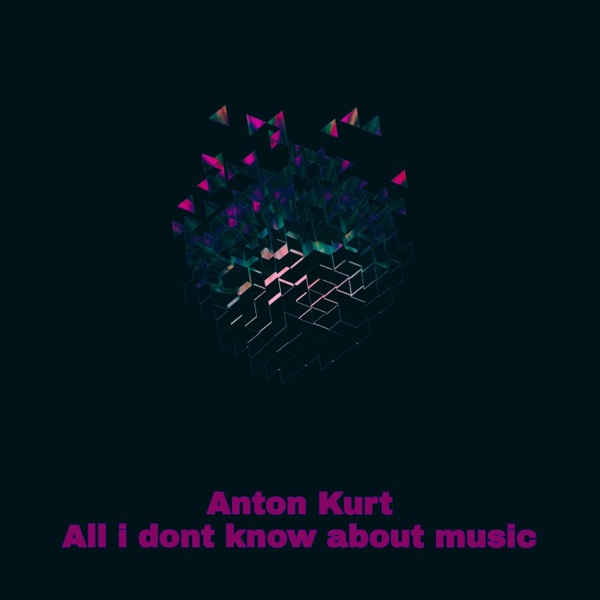 All I Dont Know About Music