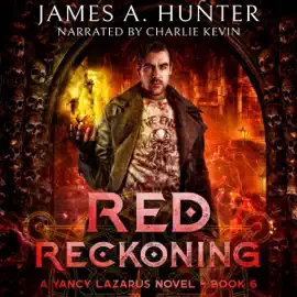 Red Reckoning: Yancy Lazarus, Book 6 (Unabridged)