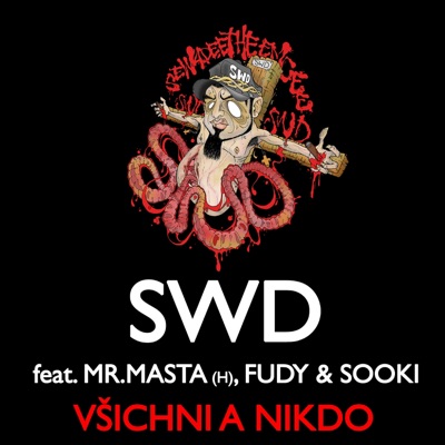 Všichni a Nikdo (feat. Mr Masta, Fudy & Sooki) - Single