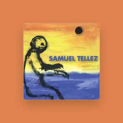 Listen to Samuel Tellez, watch music videos, read bio, see tour dates & more!