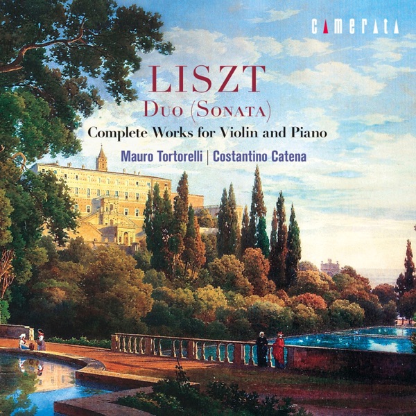 Liszt: Duo (Sonata) - Complete Works for Violin and Piano