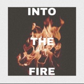 Into the Fire artwork