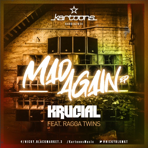 Mad Again (feat. Ragga Twins) - EP by Krucial