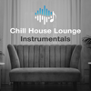 Chill House Lounge Instrumentals for Jamming, Relaxing and Studying. - Tom Bailey Backing Tracks