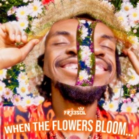 When the Flowers Bloom... - EP - FR33SOL