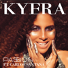 Passion (feat. Carlos Santana) - Kyera
