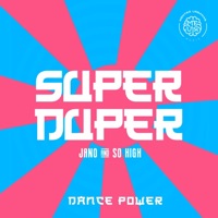 Super Duper - Single - Jano & So High