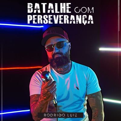Batalhe Com Perseverança - EP
