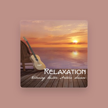 RELAXATION SOUNDS OF NATURE RELAXING GUITAR MUSIC SPECIALISTS
