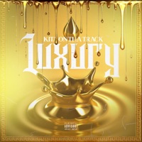 Luxury - Single - Kita On tha Track