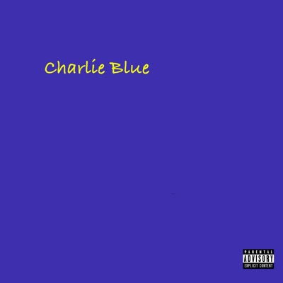 Charlie Blue - EP
