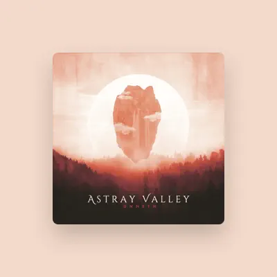 Listen to Astray Valley, watch music videos, read bio, see tour dates & more!