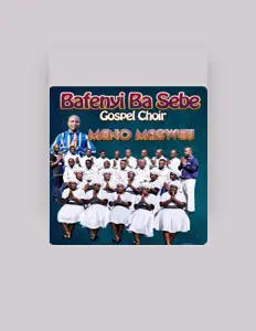 Ouça Bafenyi Ba Sebe Gospel Choir, assista a videoclipes, leia a biografia, veja as datas das turnês e mais!