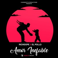 Amor Inefable - Single - Richdope & El Pollo
