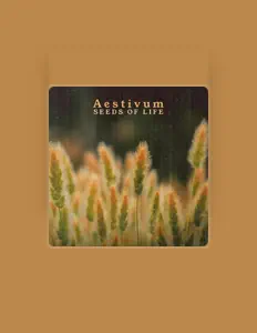 Aestivum을(를) 듣고, 뮤직 비디오를 보고, 약력을 읽고, 투어 일정 등을 확인하세요!