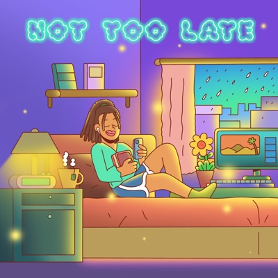 Not Too Late (Instrumental) [Instrumental] - Single