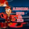 Efecto Del Humo (feat. PiketeProducer) - Single