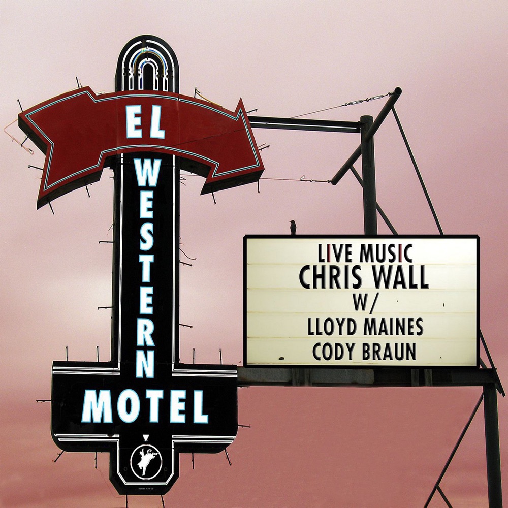 El Western Motel by Chris Wall album cover