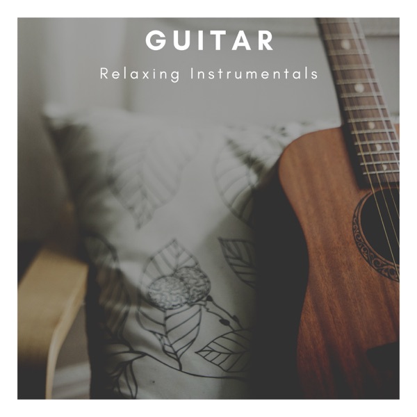 Guitar Relaxing Instrumentals