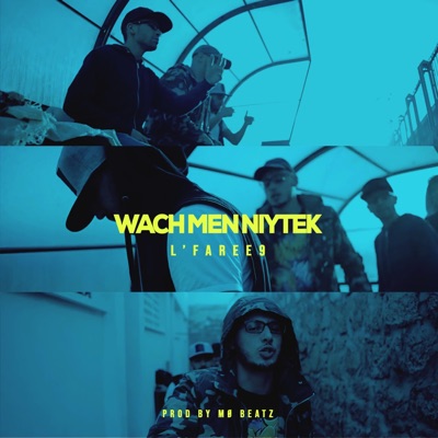 Wach Men Niytek - Single