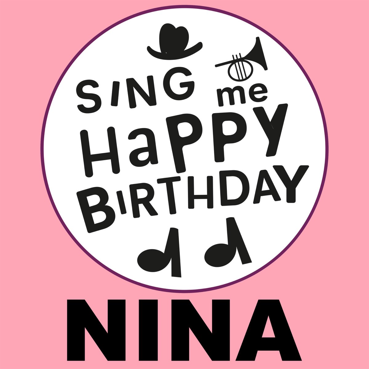 ‎Happy Birthday Nina, Vol. 1 - EP by Sing Me Happy Birthday on Apple Music