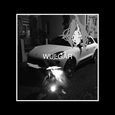 Wulgär - EP