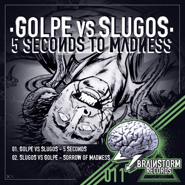 5 Seconds to Madness (Golpe vs. SlugoS) - Single