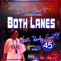 Both Lanes (feat. Cool Daddy) - Single - Dat Boi T